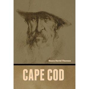 Cape Cod -- Henry David Thoreau
